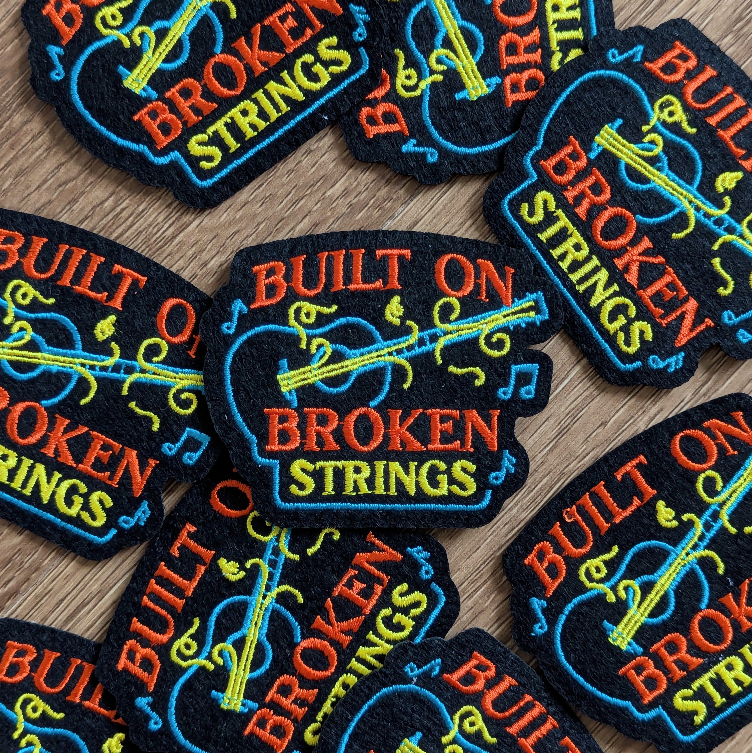 Built On Broken Strings | Honky Tonk Neon Sign Embroidered Iron On Patch